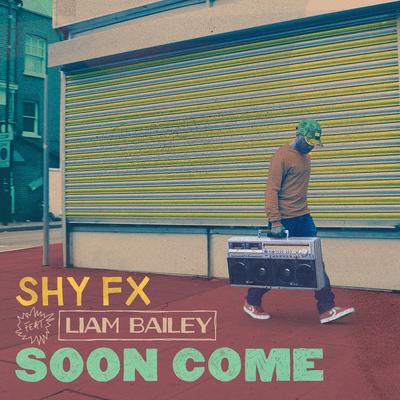 Soon Come By SHY FX, Liam Bailey's cover