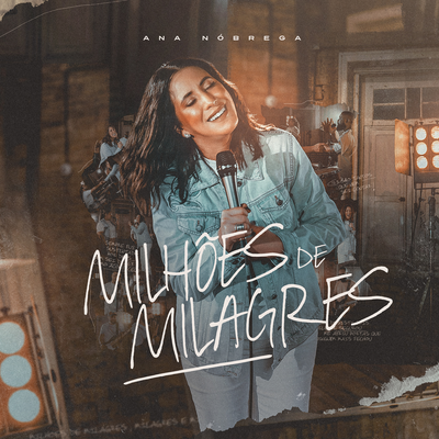 Milhões de Milagres By Ana Nóbrega's cover