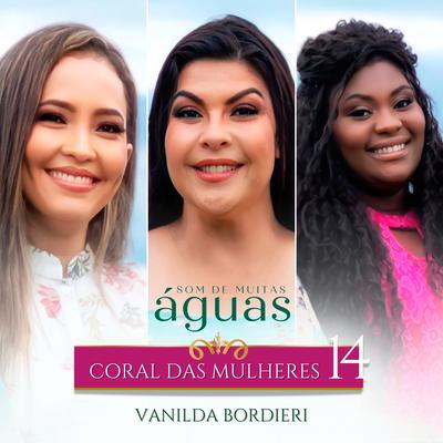 Som de Muitas Águas: Coral das Mulheres 14 By Vanilda Bordieri's cover