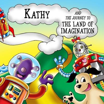Kathy Has a Robot Friend By Personalized Music Workshop's cover