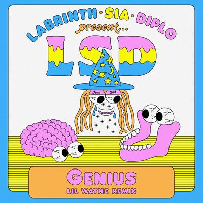 Genius (feat. Lil Wayne, Sia, Diplo & Labrinth) (Lil Wayne Remix) By Lil Wayne, Sia, LSD, Diplo, Labrinth's cover