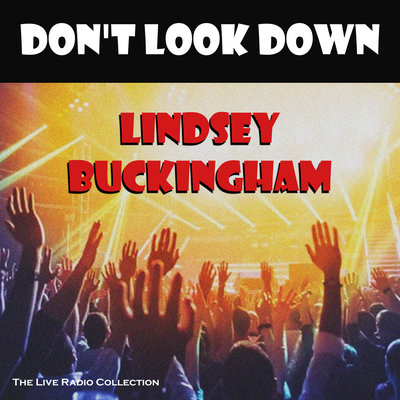 Don't Look Down (Live)'s cover
