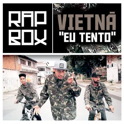 Eu Tento By Vietnã, Rap Box's cover