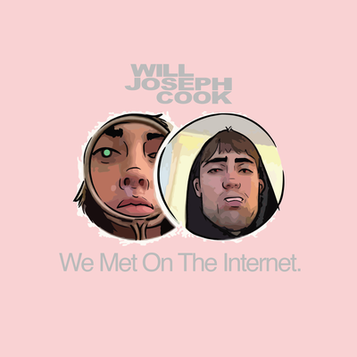 We Met On The Internet's cover