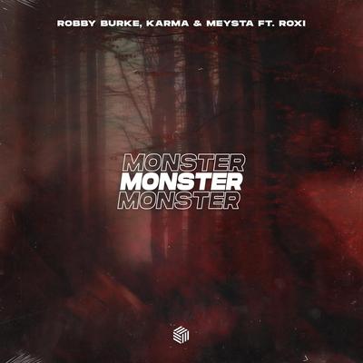 Monster By Robby Burke, KARMA, MEYSTA, Roxi's cover