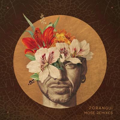 Canto De La Selva (Mose Remix) By Poranguí, Mose's cover