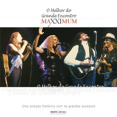 Maxximum - O Melhor Do Grande Encontro's cover
