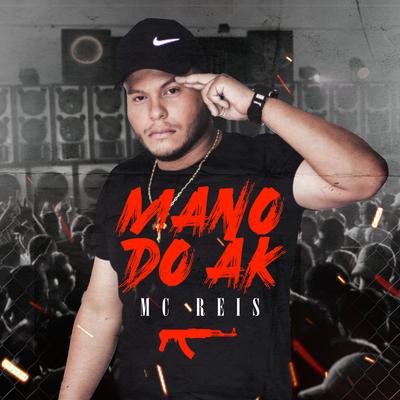 Mano do Ak By Mc Reis, Dj Dudu Coupper's cover