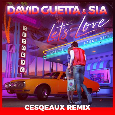 Let's Love (Cesqeaux Remix)'s cover