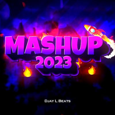 BEAT MASHUP 2023 - FUNK By Djay L Beats's cover