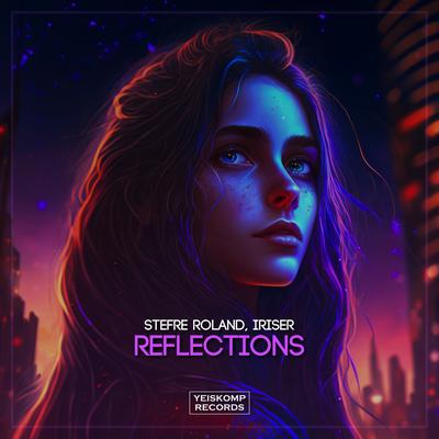 Reflections By Stefre Roland, Iriser's cover