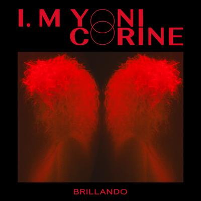 Brillando By I.M YONI, Corine's cover