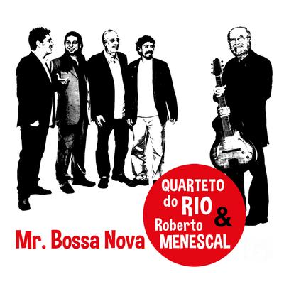 Rio By Quarteto do Rio, Roberto Menescal's cover
