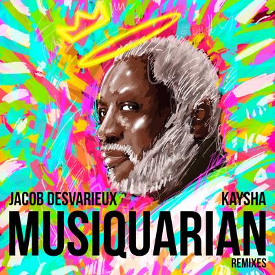 Musiquarian (Jarodbeatz Kompa Gouyad Remix) By Kaysha, Jacob Desvarieux, JarodBeatz's cover