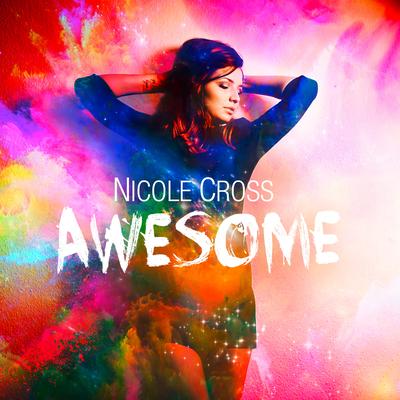 Awesome By Nicole Cross's cover