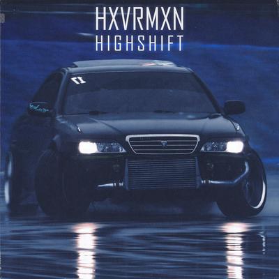 Highshift By HXVRMXN's cover