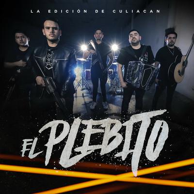 El Plebito By La Edición De Culiacan's cover