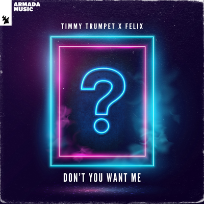 Don't You Want Me By Timmy Trumpet, Felix's cover