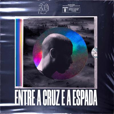 Entre a Cruz e a Espada By Kalebe Pacheco, Kolli's cover