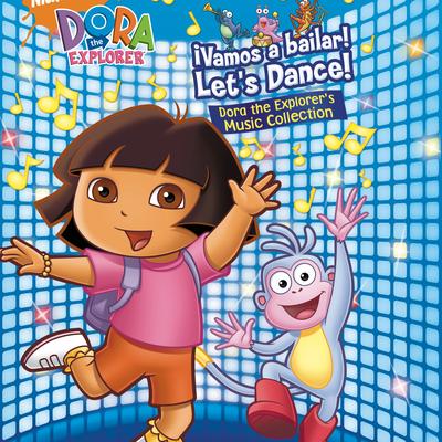 !Vamos a bailar! Let's Dance! The Dora the Explorer Music Collection's cover