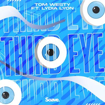 Third Eye By Tom Westy, Lydia Lyon's cover