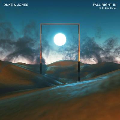 Fall Right In (feat. Sydnee Carter) By Duke & Jones, Sydnee Carter's cover