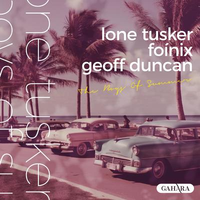 The Boys Of Summer By Lone Tusker, Foínix, Geoff Duncan's cover