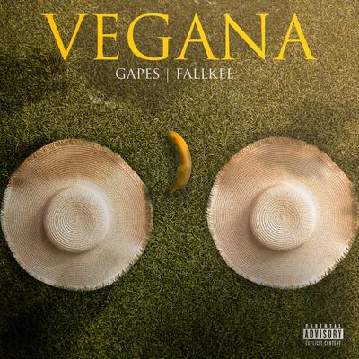 Vegana By Gapes, fallkee's cover