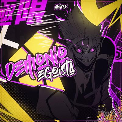 Demônio Egoísta (Shidou) By anirap's cover