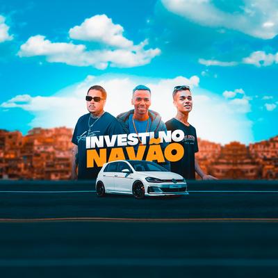 Investi no navão By MC Liro, Leo Square, Jota Três's cover