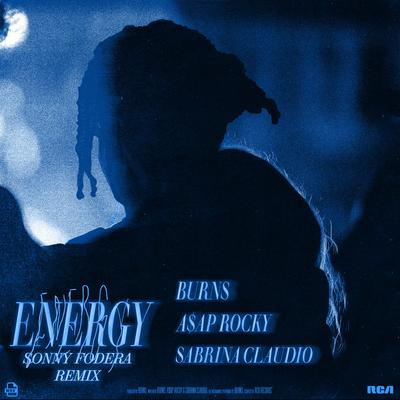 Energy (feat. Sabrina Claudio) (Sonny Fodera Remix) By Sonny Fodera, Sabrina Claudio, BURNS, A$AP Rocky's cover