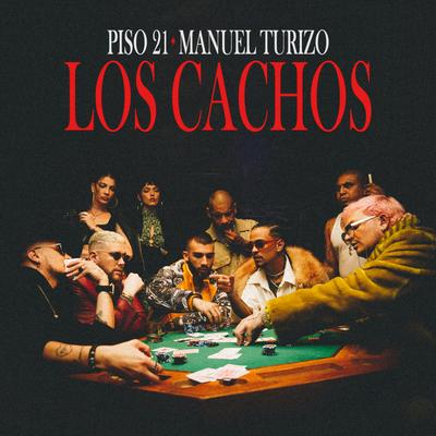 Los Cachos By Piso 21, Manuel Turizo's cover