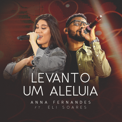 Levanto um Aleluia By Anna Fernandes, Eli Soares's cover