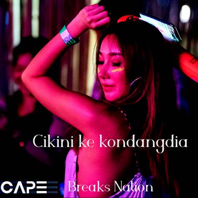 DJ Cikini Ke Kondangdia Breakbeat's cover