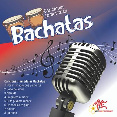 Canciones Inmortales Bachatas's cover