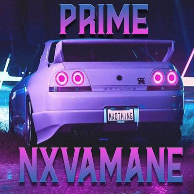 PRIME By NXVAMANE's cover