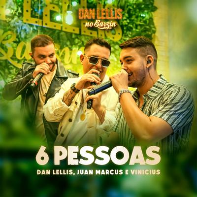 6 Pessoas (Dan Lellis no Barzin, Ao Vivo)'s cover