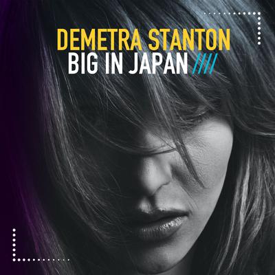 Big in Japan (Deep Touch Edit) By Demetra Stanton's cover