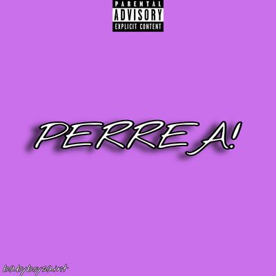 PERREA!'s cover