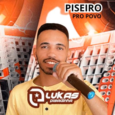 Piseiro pro Povo's cover