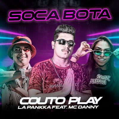 Soca Bota (Remix) By CoutoPlay, Mc Danny, La Pankka's cover