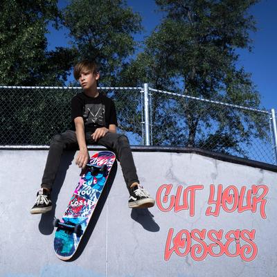 Cut Your Losses By Recker Eans, Jason Devore, Taj Farrant's cover