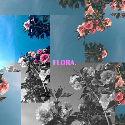 FLORA. By SXLECT's cover
