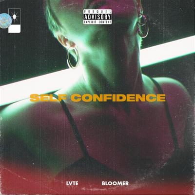 SELF CONFIDENCE By LVTE BLOOMER's cover