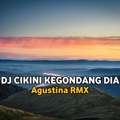 DJ CIKINI KE GONDANGDIA MENGKANE's cover