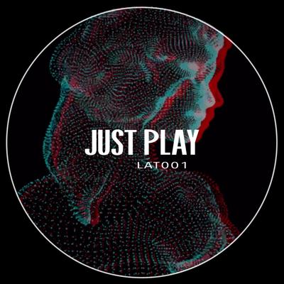 Just Play By Latmun's cover