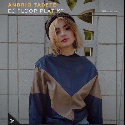 Melodi Plat Kt By Andrio Tadete's cover