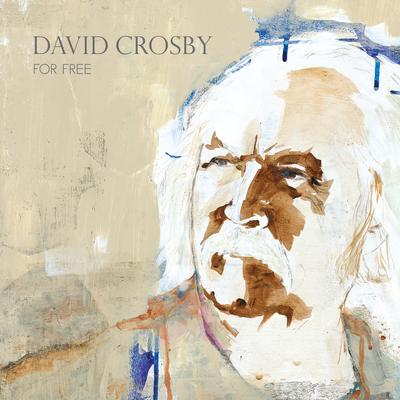 I Think I By David Crosby's cover