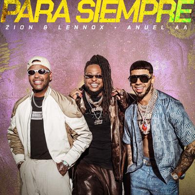 PARA SIEMPRE By Zion & Lennox, El Alfa's cover