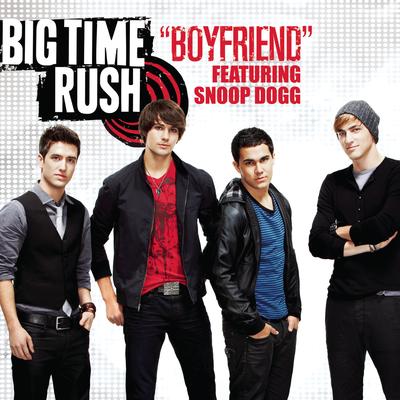 Boyfriend (feat. Snoop Dogg) By Big Time Rush, Snoop Dogg's cover
